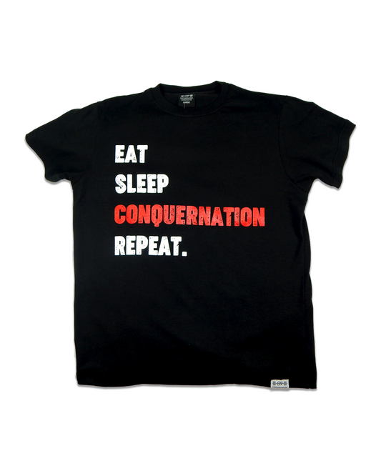 Eat Sleep CONQUERNATION Repeat T-Shirt